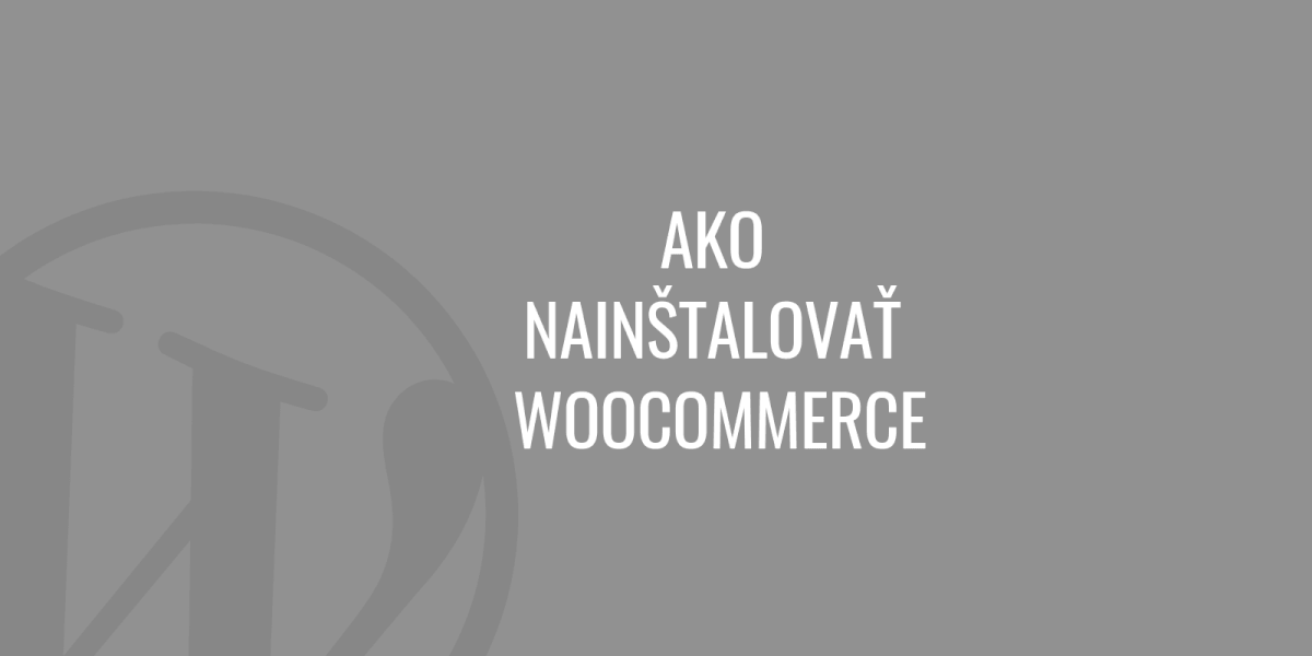 How to install WooCommerce