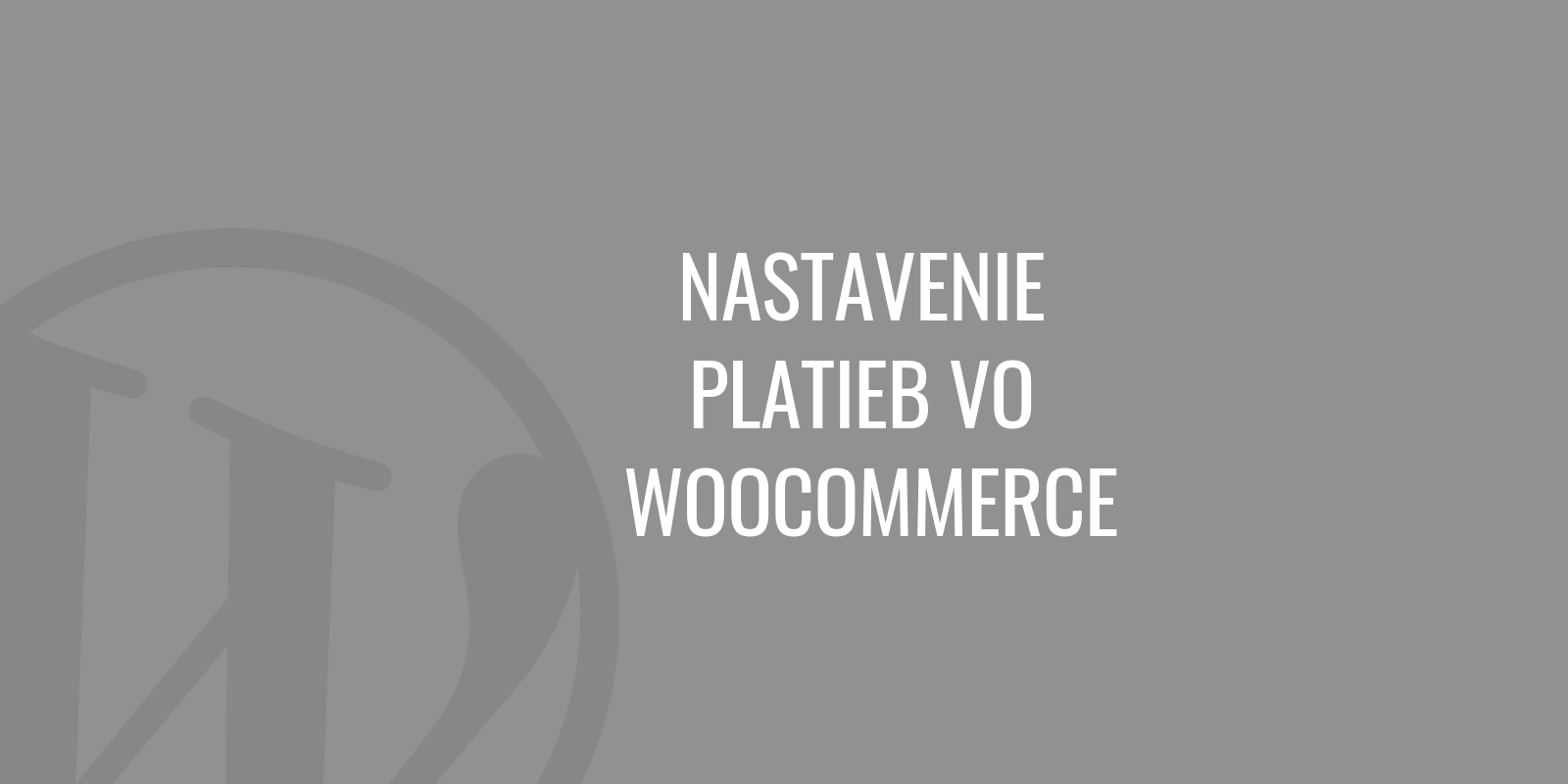 WooCommerce payment settings